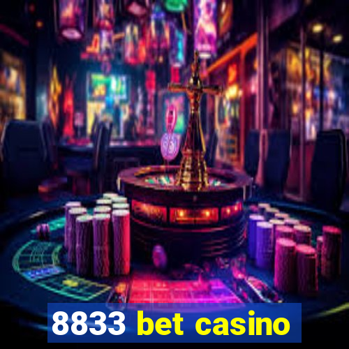 8833 bet casino